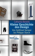 Cover: Kleine Geschichte des Design - C.H.BECK