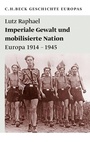 Cover: Imperiale Gewalt und mobilisierte Nation - C.H.BECK