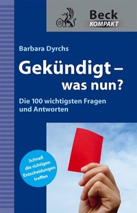 Abbildung von: Gekündigt - was nun? - C.H.BECK