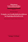 Abbildung von: Münchener Universitätsschriften / Freigabe von Gesellschafterbeschlüssen im Kapitalgesellschaftsrecht - C.H.BECK