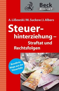 Abbildung von: Steuerhinterziehung - Straftat und Rechtsfolgen - C.H.BECK