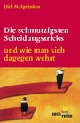 Cover: Die schmutzigsten Scheidungstricks - C.H.BECK