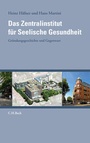 Cover: Das Zentralinstitut für Seelische Gesundheit - C.H.BECK