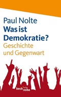 Cover: Was ist Demokratie? - C.H.BECK