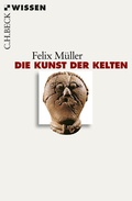 Cover: Die Kunst der Kelten - C.H.BECK