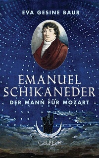 Abbildung von: Emanuel Schikaneder - C.H.BECK