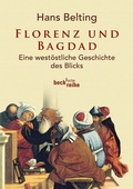 Cover: Florenz und Bagdad - C.H.BECK