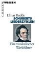Cover: Schuberts Liederzyklen - C.H.BECK