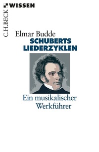 Abbildung von: Schuberts Liederzyklen - C.H.BECK