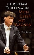 Cover: Mein Leben mit Wagner - C.H.BECK