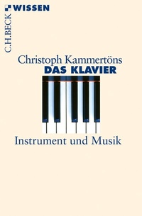 Abbildung von: Das Klavier - C.H.BECK