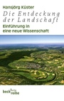 Bild: Die Entdeckung der Landschaft - C.H.BECK
