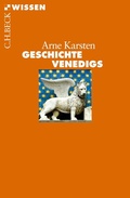 Cover: Geschichte Venedigs - C.H.BECK