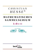 Cover: Christian Hesses mathematisches Sammelsurium - C.H.BECK