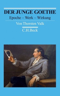 Abbildung von: Der junge Goethe - C.H.BECK