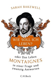 Abbildung von: Wie soll ich leben? - C.H.BECK