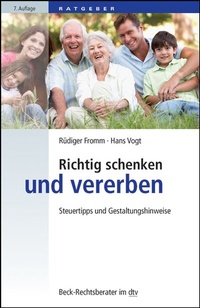 Abbildung von: Richtig schenken und vererben - C.H.BECK