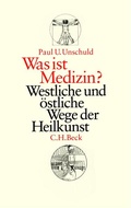 Cover: Was ist Medizin? - C.H.BECK