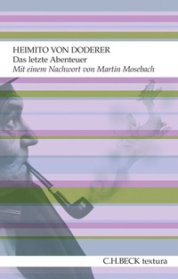 Enlarge image Cover: Das letzte Abenteuer - C.H.BECK