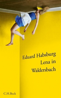 Abbildung von: Lena in Waldersbach - C.H.BECK