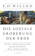 Cover: Die soziale Eroberung der Erde - C.H.BECK