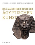 Cover: Das M&uuml;nchner Buch der &Auml;gyptischen Kunst - C.H.BECK