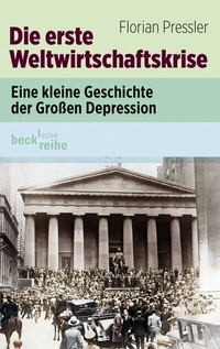Abbildung von: Die erste Weltwirtschaftskrise - C.H.BECK