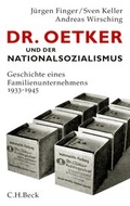 Cover: Dr. Oetker und der Nationalsozialismus - C.H.BECK