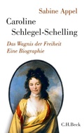 Cover: Caroline Schlegel-Schelling - C.H.BECK
