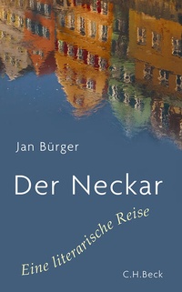 Enlarge image Cover: Der Neckar - C.H.BECK