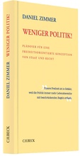Cover: Weniger Politik! - C.H.BECK