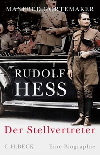 Abbildung von: Rudolf Hess - C.H. Beck