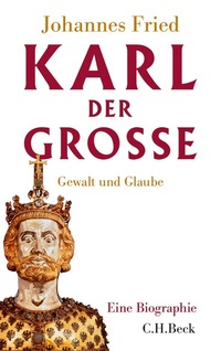 Bild: Karl der Große - C.H.BECK