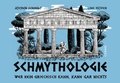 Cover: Schmythologie - C.H.BECK