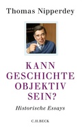 Cover: Kann Geschichte objektiv sein? - C.H.BECK