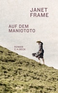 Cover: Auf dem Maniototo - C.H.BECK
