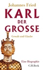 Bild: Karl der Gro&szlig;e - C.H.BECK