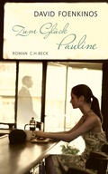 Cover: Zum Gl&uuml;ck Pauline - C.H.BECK