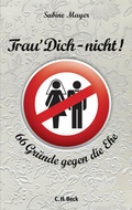 Cover: Trau' Dich - nicht! - C.H.BECK