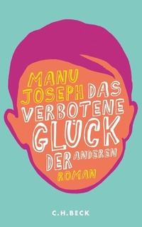 Abbildung von: Das verbotene Glück der anderen - C.H.BECK