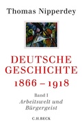 Cover: Deutsche Geschichte 1866-1918 - C.H.BECK