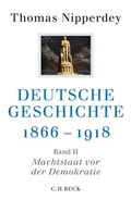 Cover: Deutsche Geschichte 1866-1918 - C.H.BECK