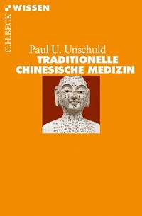 Abbildung von: Traditionelle Chinesische Medizin - C.H.BECK
