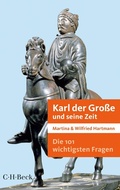 Bild: Die 101 wichtigsten Fragen - Karl der Gro&szlig;e und seine Zeit - C.H.BECK