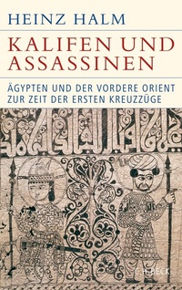 Abbildung von: Kalifen und Assassinen - C.H.BECK