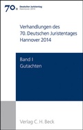 Cover: Verhandlungen des 70. Deutschen Juristentages Hannover 2014 Bd. I: Gutachten - C.H.BECK