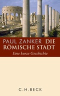 Cover: Die r&ouml;mische Stadt - C.H.BECK
