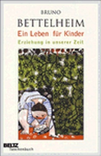 Enlarge image Cover: Ein Leben für Kinder - Beltz Verlagsgruppe GmbH & Co. KG