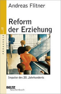 Enlarge image Cover: Reform der Erziehung - Beltz Verlagsgruppe GmbH & Co. KG