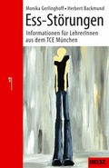 Cover: Ess-St&ouml;rungen - Informationen f&uuml;r LehrerInnen - Beltz Verlagsgruppe GmbH & Co. KG